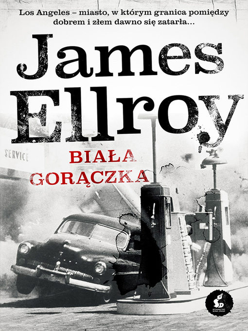 Title details for Biała gorączka by James Ellroy - Available